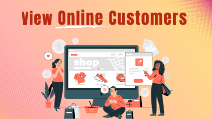 How-can-I-view-online-customers